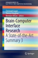 Brain-Computer Interface Research : A State-of-the-Art Summary 3 - Author