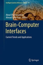 Brain-Computer Interfaces : Current Trends and Applications - Aboul Ella Hassanien
