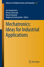 Mechatronics : Ideas for Industrial Applications - Jan Awrejcewicz