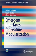 Emergent Interfaces for Feature Modularization : Computer Science (R0) - Claus Brabrand