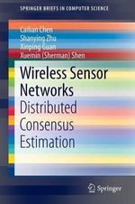 Wireless Sensor Networks : Distributed Consensus Estimation - Cailian Chen