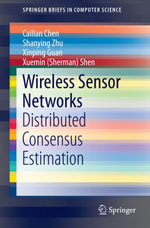 Wireless Sensor Networks : Distributed Consensus Estimation - Cailian Chen