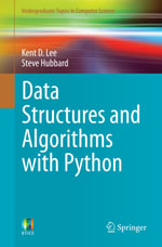 Data Structures and Algorithms with Python : Computer Science (R0) - Kent D. Lee