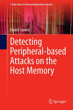 Detecting Peripheral-based Attacks on the Host Memory : Engineering (R0) - Patrick Stewin