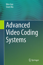Advanced Video Coding Systems - Wen Gao