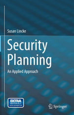 Security Planning : An Applied Approach - Susan Lincke