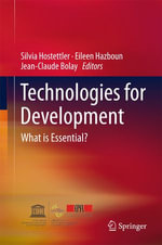 Technologies for Development : What is Essential? - Silvia Hostettler