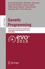 Genetic Programming : 18th European Conference, Eurogp 2015, Copenhagen, Denmark, April 8-10, 2015, Proceedings - Penousal Machado