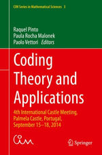 Coding Theory and Applications : 4th International Castle Meeting, Palmela Castle, Portugal, September 15-18, 2014 - Raquel Pinto