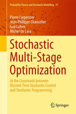 Stochastic Multi-Stage Optimization : At the Crossroads between Discrete Time Stochastic Control and Stochastic Programming - Pierre Carpentier