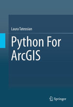 Python For ArcGIS : Earth and Environmental Science (R0) - Laura Tateosian