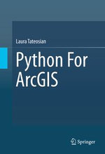 Python For ArcGIS : Earth and Environmental Science (R0) - Laura Tateosian