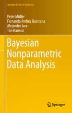 Bayesian Nonparametric Data Analysis : Mathematics and Statistics (R0) - Peter Müller