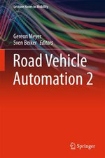 Road Vehicle Automation 2 : Lecture Notes in Mobility - Gereon Meyer