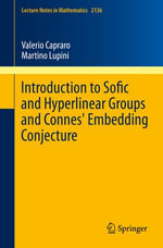 Introduction to Sofic and Hyperlinear Groups and Connes' Embedding Conjecture : Mathematics and Statistics (R0) - Valerio Capraro