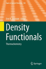 Density Functionals : Thermochemistry - Erin R. Johnson
