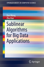 Sublinear Algorithms for Big Data Applications : Computer Science (R0) - Dan Wang