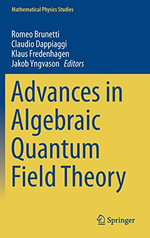 Mathematical Physics Studies : Mathematical Physics Studies - Romeo Brunetti
