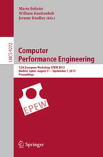 Computer Performance Engineering : 12th European Workshop, EPEW 2015, Madrid, Spain, August 31 - September 1, 2015, Proceedings - Author