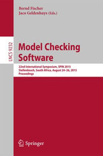Model Checking Software : 22nd International Symposium, SPIN 2015, Stellenbosch, South Africa, August 24-26, 2015, Proceedings - Bernd Fischer