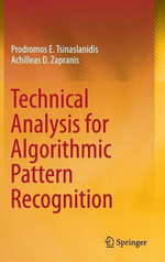 Technical Analysis for Algorithmic Pattern Recognition - Prodromos E. Tsinaslanidis