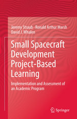 Small Spacecraft Development Project-Based Learning : Implementation and Assessment of an Academic Program - Jeremy Straub