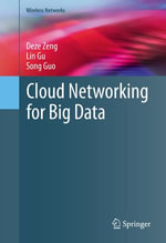Cloud Networking for Big Data : Computer Science (R0) - Deze Zeng