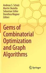 Gems of Combinatorial Optimization and Graph Algorithms - Andreas S. Schulz