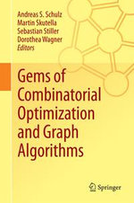 Gems of Combinatorial Optimization and Graph Algorithms - Andreas S. Schulz