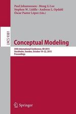 Conceptual Modeling : 34th International Conference, ER 2015, Stockholm, Sweden, October 19-22, 2015, Proceedings - Andreas L. Opdahl