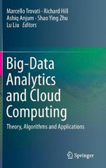 Big-Data Analytics and Cloud Computing : Theory, Algorithms and Applications - Marcello Trovati