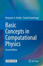 Basic Concepts in Computational Physics : Physics and Astronomy (R0) - Benjamin A. Stickler
