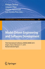 Model-Driven Engineering and Software Development : Third International Conference, MODELSWARD 2015, Angers, France, February 9-11, 2015, Revised Selected Papers - Philippe Desfray