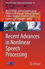 Recent Advances in Nonlinear Speech Processing : Smart Innovation, Systems and Technologies : Book 48 - Author