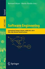Software Engineering : International Summer Schools, LASER 2013-2014, Elba, Italy, Revised Tutorial Lectures - Author