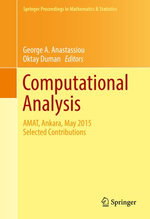 Computational Analysis : AMAT, Ankara, May 2015 Selected Contributions - George A. Anastassiou