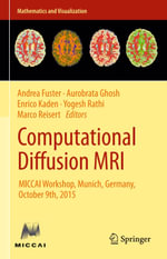 Computational Diffusion MRI : MICCAI Workshop, Munich, Germany, October 9th, 2015 - Andrea Fuster