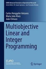 Multiobjective Linear and Integer Programming : Euro Advanced Tutorials on Operational Research - Carlos Henggeler Antunes