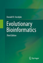 Evolutionary Bioinformatics : Biomedical and Life Sciences (R0) - Donald R. Forsdyke