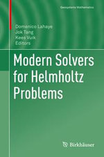 Modern Solvers for Helmholtz Problems : Geosystems Mathematics - Author