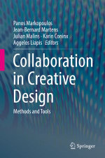Collaboration in Creative Design : Methods and Tools - Panos Markopoulos
