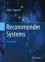 Recommender Systems : The Textbook - Charu C. Aggarwal