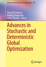 Advances in Stochastic and Deterministic Global Optimization : Mathematics and Statistics (R0) - Panos M. Pardalos