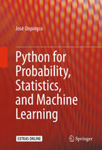 Python for Probability, Statistics, and Machine Learning : Engineering (R0) - José Unpingco