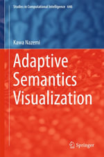 Adaptive Semantics Visualization : Engineering (R0) - Kawa Nazemi