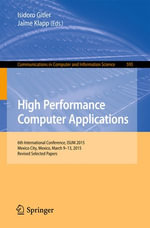 High Performance Computer Applications : 6th International Conference, ISUM 2015, Mexico City, Mexico, March 9-13, 2015, Revised Selected Papers - Isidoro Gitler