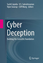 Cyber Deception : Building the Scientific Foundation - Sushil Jajodia