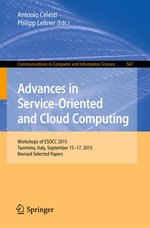 Advances in Service-Oriented and Cloud Computing : Workshops of ESOCC 2015, Taormina, Italy, September 15-17, 2015, Revised Selected Papers - Philipp Leitner