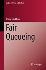 Fair Queueing : Economics and Finance (R0) - Youngsub Chun