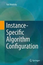Instance-Specific Algorithm Configuration - Yuri Malitsky